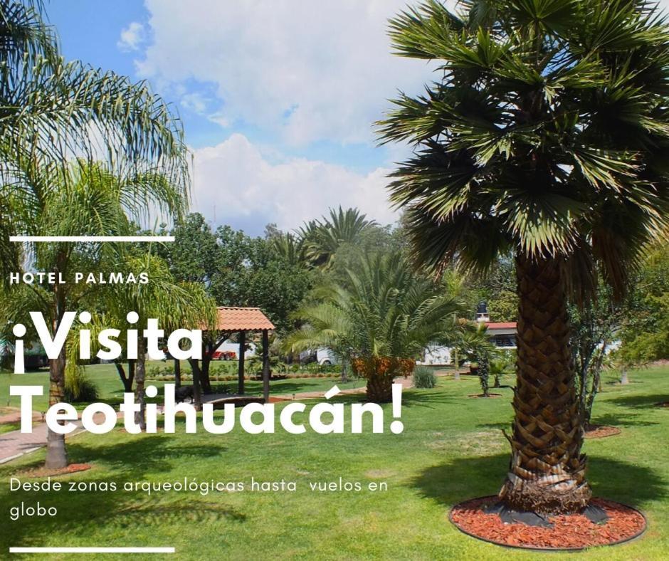 Hotel Palmas Teotihuacan San Juan Teotihuacán Zewnętrze zdjęcie